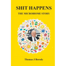 Shit Happens: The Microbiome Story