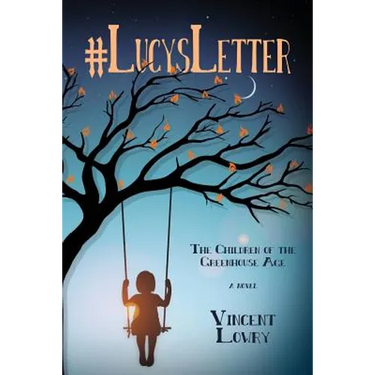 #LucysLetter: The Children of the Greenhouse Age