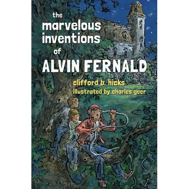 The Marvelous Inventions of Alvin Fernald
