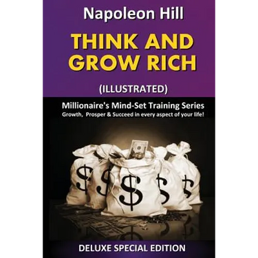 Think and Grow Rich (Illustrated): Millionaire's Mind Set Training Series