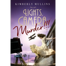 Lights, Camera, Murder!!!