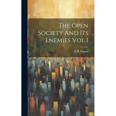 The Open Society And Its Enemies Vol I