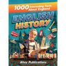 English History: 1000 Interesting Facts About England