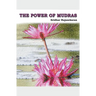 The Power Of Mudras
