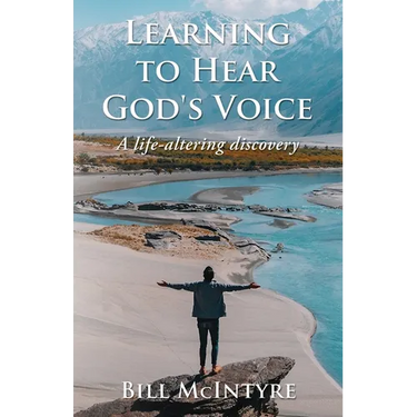 Learning to Hear God's Voice: A Life-Altering Discovery