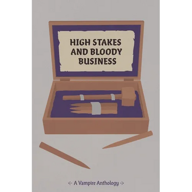 High Stakes and Bloody Business