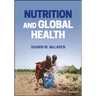 Nutrition and Global Health