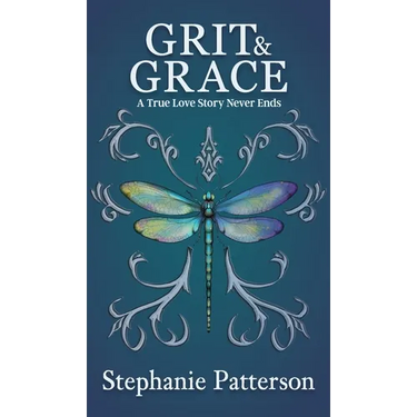 Grit & Grace: A True Love Story Never Ends
