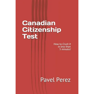 Canadian Citizenship Test: How to Crush It in less than 5 minutes!