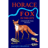 Horace Fox in the City