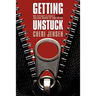 Getting Unstuck: Interrupt The Moment Of Stuttering And Gain Control Of Your Speech
