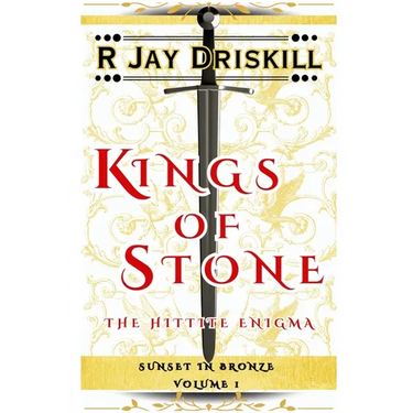 Kings of Stone: The Hittite Enigma