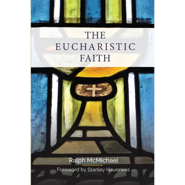 The Eucharistic Faith