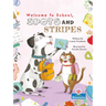 Welcome to School, Spots and Stripes