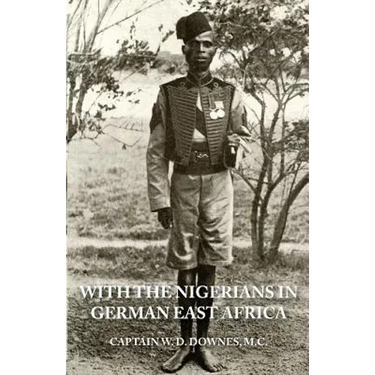 With the Nigerians in German East Africa
