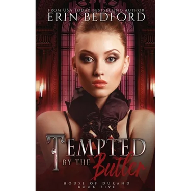 Tempted by the Butler: House of Durand Novella