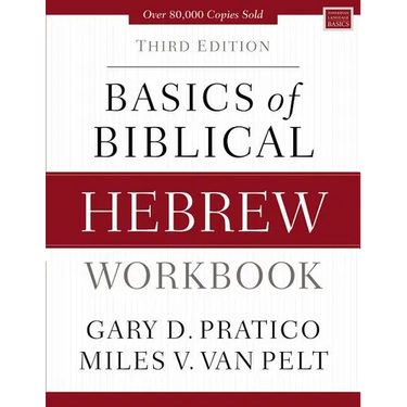 Basics of Biblical Hebrew Workbook: Third Edition