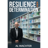 Resilience and Determination