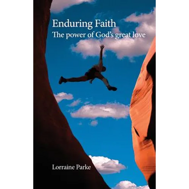 Enduring Faith: The Power of God's Great Love
