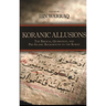 Koranic Allusions: The Biblical, Qumranian, and Pre-Islamic Background to the Koran