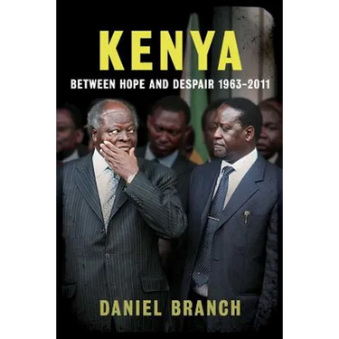 Kenya: Between Hope and Despair, 1963-2011