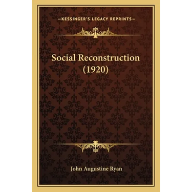 Social Reconstruction (1920)