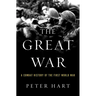 The Great War: A Combat History of the First World War