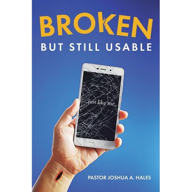Broken But Still Usable: ...just like me