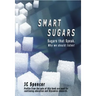 Smart Sugars