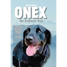 Onex: No Ordinary Dog
