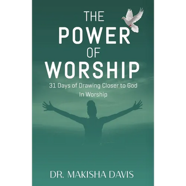 The Power of Worship