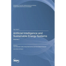 Artificial Intelligence and Sustainable Energy Systems: Volume II