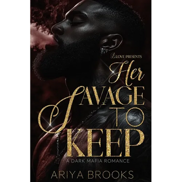 Her Savage to Keep: A Dark Mafia Romance