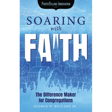 Soaring with Faith: The Difference Maker for Congregations