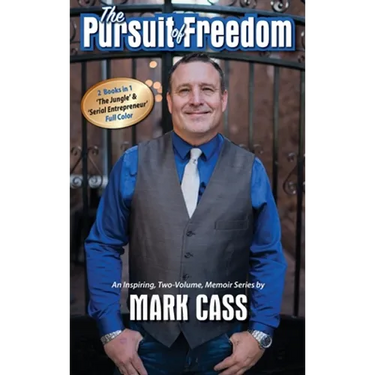 The Pursuit Of Freedom: An Inspiring, Two-Volume Memoir Series