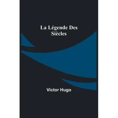 La Légende des Siècles