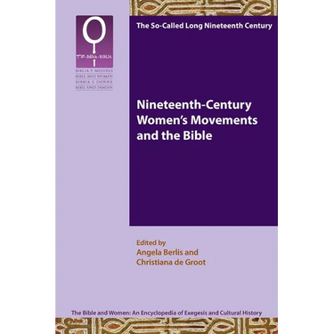 Nineteenth-Century Women's Movements and the Bible