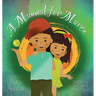 A Manual for Marco: Living, Learning, and Laughing With an Autistic Sibling