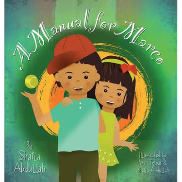 A Manual for Marco: Living, Learning, and Laughing With an Autistic Sibling