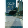 Journeying Through Acts: A Literary-Cultural Reading