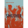 Smother: Poems