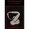 The Hekate Tarot: A Tool of Transformation