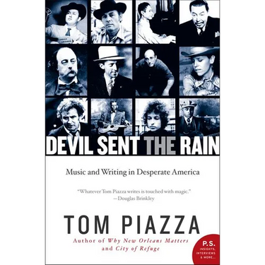 Devil Sent the Rain: Music and Writing in Desperate America
