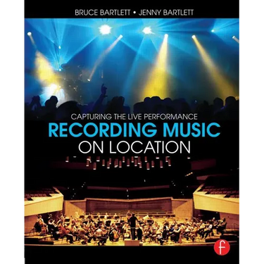 Recording Music on Location: Capturing the Live Performance