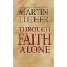 Through Faith Alone