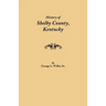 History of Shelby County, Kentucky. Compiled Under the Auspices of the Shelby County Genealogical-Historical Society's Committee on Printing