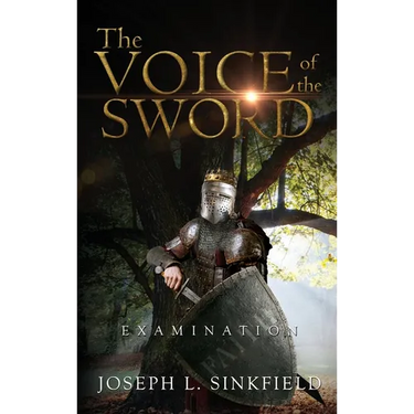 The Voice Of The Sword: Examination