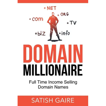 Domain Millionaire: Full Time Income Selling Domain Names