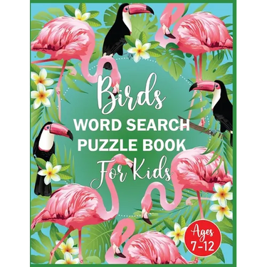 Birds Word Search Puzzle Book For Kids Ages 7-12