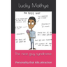 The nice guy syndrome: Personality that kills attraction